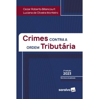 Livro - Crimes contra a Ordem Tributaria - Monteiro