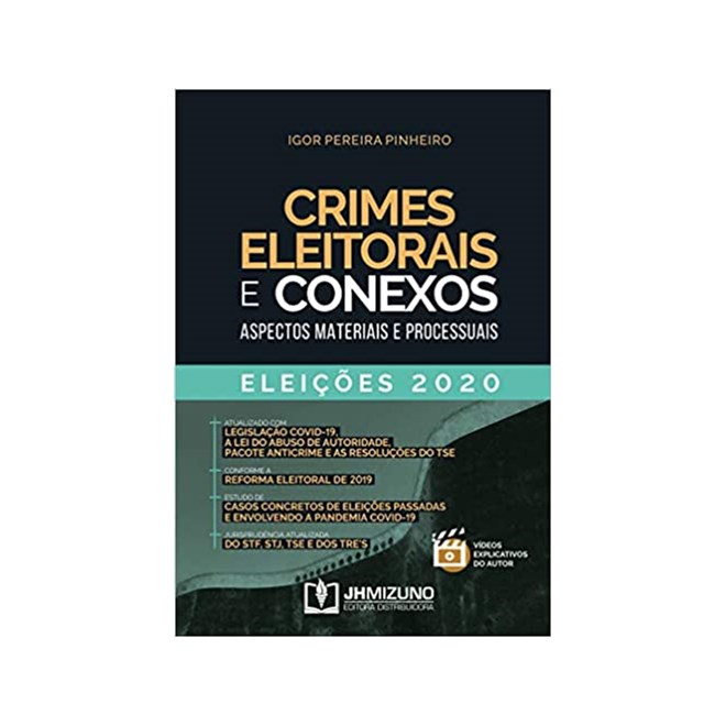 Livro - Crimes Eleitorais e Conexos: Aspectos Materiais e Processuais - Eleicoes 20 - Igor Pereira Pinheir