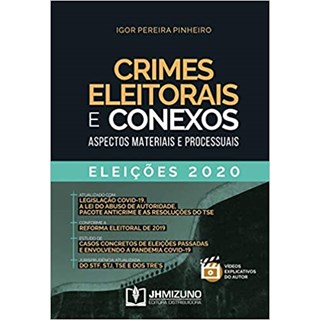Livro - Crimes Eleitorais e Conexos - Pinheiro - Jh Mizuno