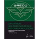 Livro Crimes Hediondos e Equiparados - Greco - Atlas