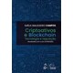Livro - Criptoativos e Blockchain - Tecnologia e Regulação - Emília Malgueiro Cam