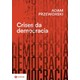 Livro - Crises da Democracia - Adam Przeworski, Ber