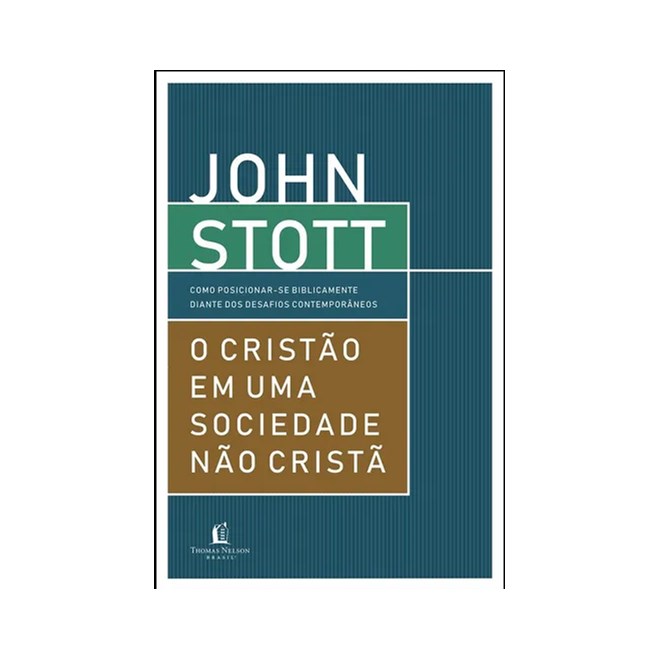 Livro - Cristao em Uma Sociedade Nao Crista, O - Stott