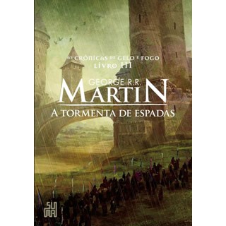 Livro - Cronicas de Gelo e Fogo, As: a Tormenta de Espadas - Vol. 3 - Martin