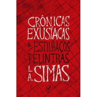 Livro - Cronicas Exusiacas e Estilhacos Pelintras - Simas