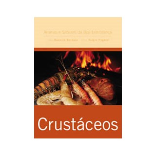 Livro - Crustaceos - Col. Aromas e Sabores da Boa Lembranca - Barbara