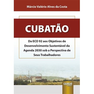 Livro - Cubatao - da Eco 92 Aos Objetivos de Desenvolvimento Sustentavel da Agenda - Costa