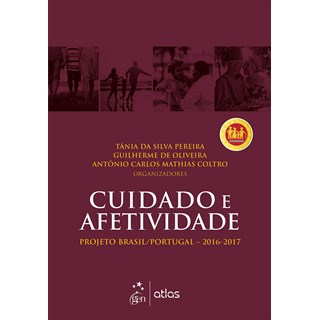 Livro - Cuidado e Afetividade - Projeto Brasil/portugal 2016-2017 - Pereira/oliveira/col