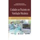 Livro - Cuidados ao Paciente em Ventilação Mecânica - Souza - Atheneu