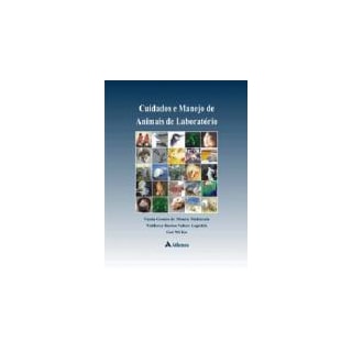 Livro - Cuidados e Manejo de Animais de Laboratório - Lapchik Livro - Cuidados e Manejo de Animais de Laboratório - Lapchik