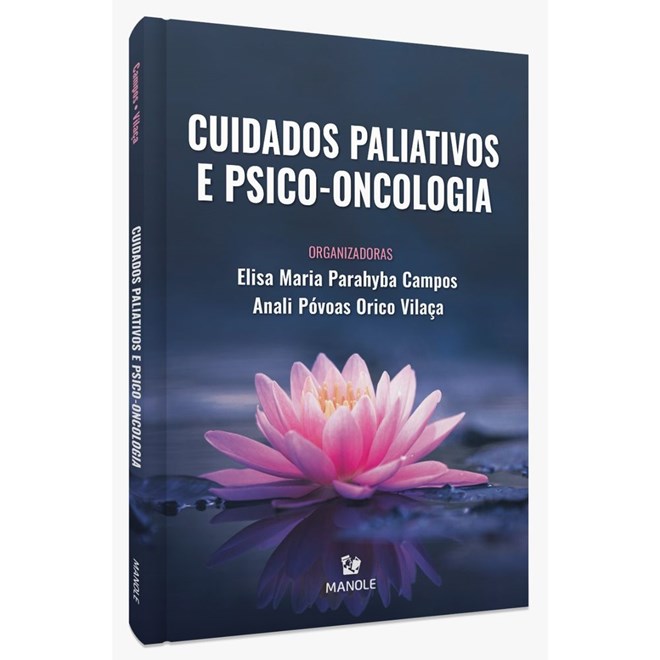 Livro - Cuidados Paliativos e Psico-oncologia - Campos - Manole