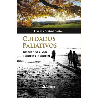 Livro Cuidados Paliativos - Santos - Atheneu