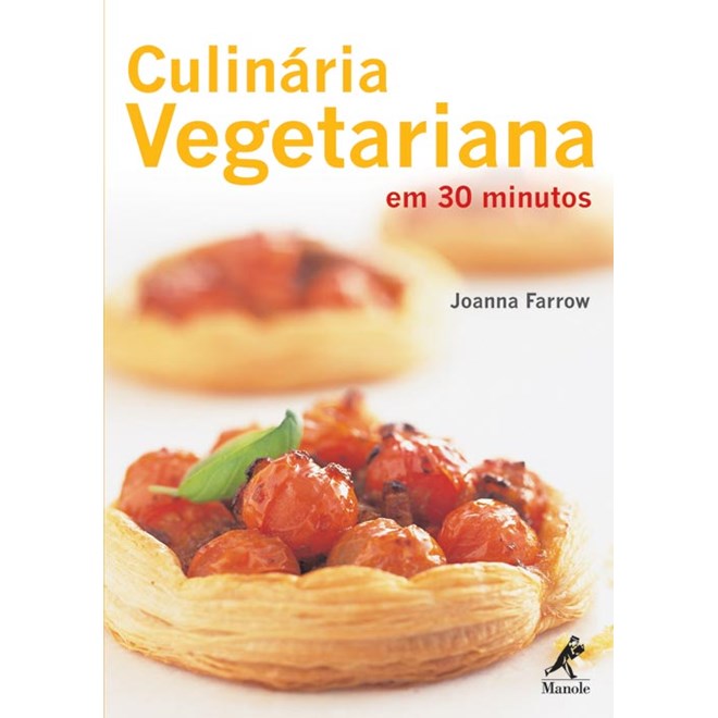 Livro - Culinaria Vegetariana em 30 Minutos - Farrow