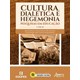 Livro - Cultura, Dialética e Hegemonia - Lima - Appris