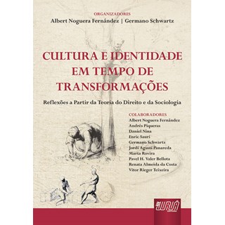Livro - Cultura e Identidade em Tempo de Transformacao - Reflexoes a Partir da Teor - Fernandez/schwartz