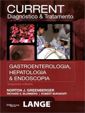 Livro - Current Diagnostico De Tratamento Gastroenterologia Hepatologia ...