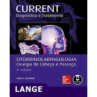 Livro - Current: Diagnostico e Tratamento - Otorrinolaringologia - Cirurgia de Cabe - Lalwani