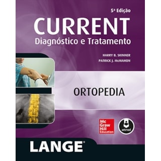 Livro - Current Ortopedia ( Lange ) - Skinner @@ Livro - Current Ortopedia ( Lange ) - Skinner @@