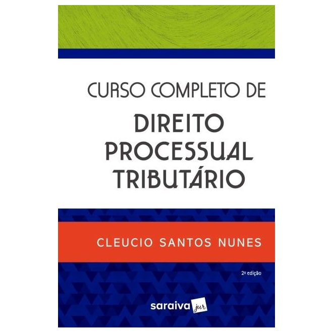 Livro Curso Completo De Direito Processual Tributário Nunes - 