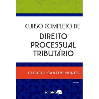 Livro - Curso Completo De Direito Processual Tributário - Nunes