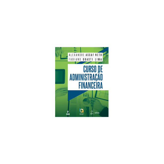 Livro - Curso de Administracao Financeira - Assaf Neto