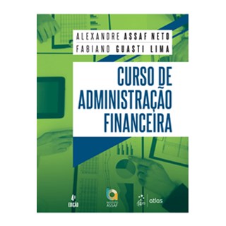 Livro - Curso de Administracao Financeira - Assaf Neto