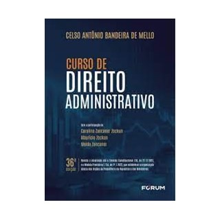 Livro - Curso de Direito Administrativo (mello/forum) - Celso Antônio Bandei