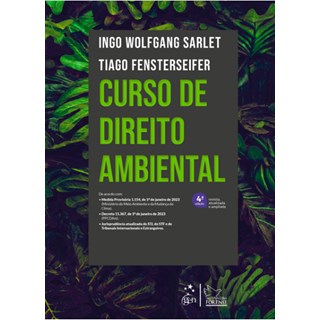 Livro  Curso de Direito Ambiental - Sarlet/Fensterseifer - Forense
