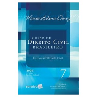 Livro - Curso de Direito Civil Brasileiro: Responsabilidade Civil - Vol. 7 - Diniz