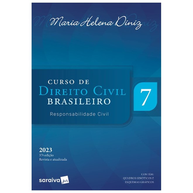 Livro - Curso de Direito Civil Brasileiro: Responsabilidade Civil Vol. 7 - Diniz