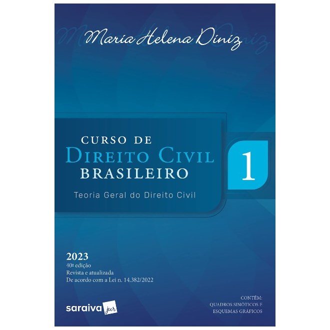Livro - Curso de Direito Civil Brasileiro: Teoria Geral do Direito Civil Vol.1 - Diniz
