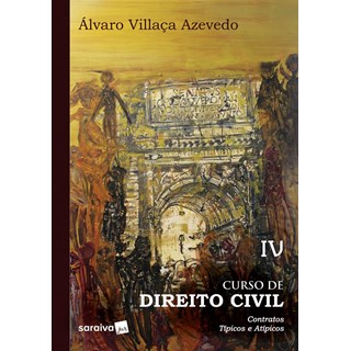 Livro - Curso de Direito Civil - Contratos Tipicos e Atipicos - Vol. 4 - Azevedo