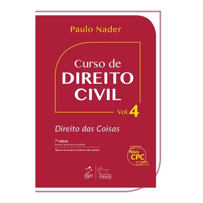 Livro - Curso de Direito Civil - Vol. 4 - Direito das Coisas - Nader