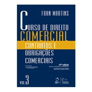 Livro - Curso de Direito Comercial - Contratos e Obrigacoes Comerciais - Vol. 3 - Martins
