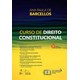 Livro - Curso de Direito Constitucional - Barcellos