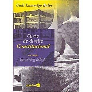 Livro - Curso de Direito Constitucional - Bulos