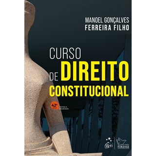 Livro - Curso de Direito Constitucional - Ferreira Filho
