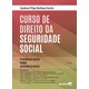 Livro - Curso de Direito da Seguridade Social: Previdencia Social, Saude, Assistenc - Garcia
