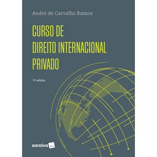 Livro Curso de direito internacional privado - Ramos - Saraiva