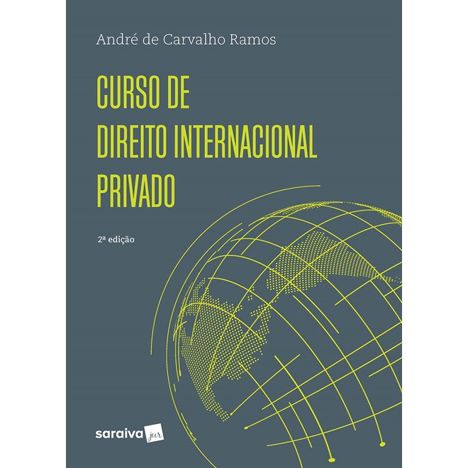 Livro Curso de direito internacional privado - Ramos - Saraiva