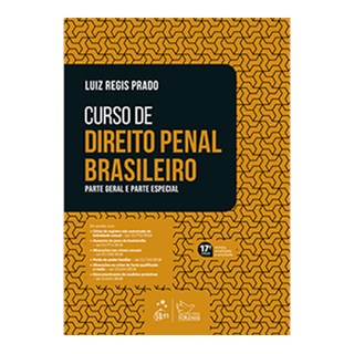 Livro - CURSO DE DIREITO PENAL BRASILEIRO: PARTE GERAL E PARTE ESPECIAL - PRADO