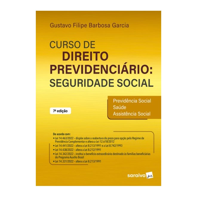 Livro - Curso de Direito Previdenciario: Seguridade Social - Garcia