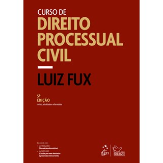 Livro - Curso de Direito Processual Civil - Fux
