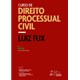 Livro Curso de Direito Processual Civil - Fux - Forense