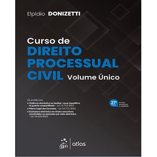 Livro Curso de Direito Processual Civil: Volume Unico - Donizetti  - Atlas