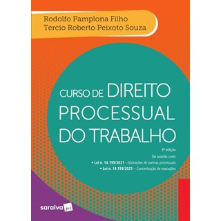 Livro Curso De Direito Processual Do Trabalho 2022 - Pamplona Filho - Saraiva