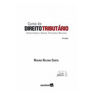 Livro - Curso de Direito Tributário - Constituição e Código Tributário Nacional - Costa 10º edição