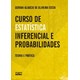 Livro - Curso de Estatistica Inferencial e Probabilidades - Teoria e Pratica - Costa