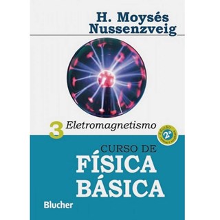 Livro - Curso de Fisica Basica: Eletromagnetismo - Vol. 3 - Nussenzveig