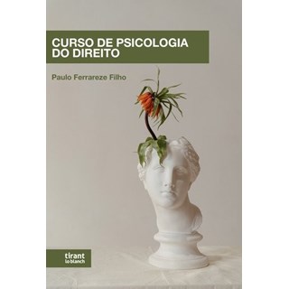 Livro - Curso de Psicologia do Direito - Ferrareze Filho